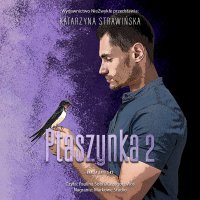 Ptaszynka 2 - Katarzyna Strawińska - audiobook