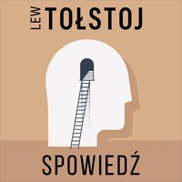 Spowiedź - Lew Tołstoj - audiobook