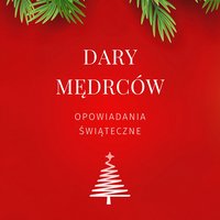 Dary mędrców - Antoni Czechow - audiobook