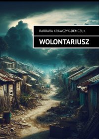 Wolontariusz - Barbara Krawczyk-Demczuk - ebook