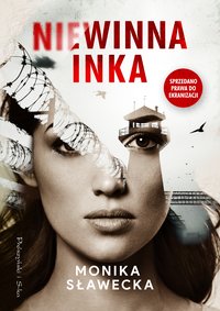 Niewinna Inka - Monika Sławecka - ebook