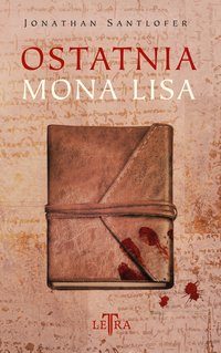 Ostatnia Mona Lisa - Jonathan Santlofer - ebook