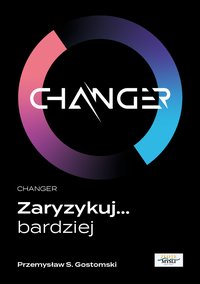 Changer - Przemysław S. Gostomski - ebook