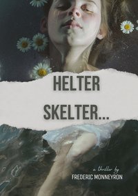 Helter Skelter... - Frederic Monneyron - ebook
