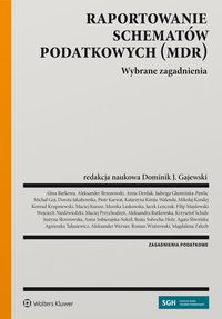 Raportowanie schematów podatkowych (MDR) - Jadwiga Glumińska-Pawlic - ebook