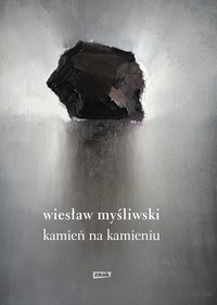 Kamień na kamieniu - Wiesław Myśliwski - ebook