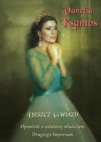 Deszcz gwiazd - Vanelia Ksantos - ebook