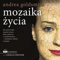 Mozaika życia - Andrea Goldsmith - audiobook