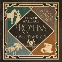 Romans z włamywaczem - Edgar Wallace - audiobook