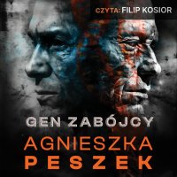 Gen zabójcy. Dorota Czerwińska. Tom 5 - Agnieszka Peszek - audiobook
