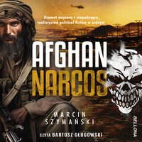 Afghan narcos - Marcin Szymański - audiobook