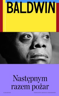 Następnym razem pożar - James Baldwin - ebook