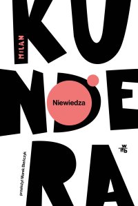 Niewiedza - Milan Kundera - ebook