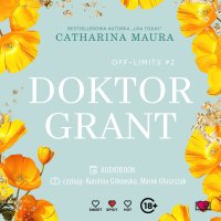 Doktor Grant. Off-Limits. Tom 2 - Catharina Maura - audiobook