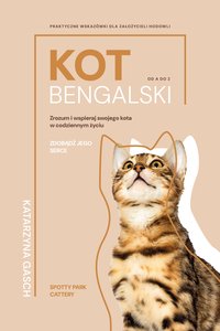 Kot Bengalski od A do Z - Katarzyna Gasch - ebook