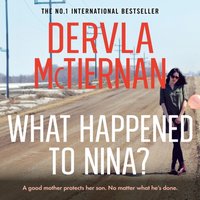 What Happened to Nina? - Dervla McTiernan - audiobook