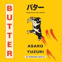 Butter - Asako Yuzuki - audiobook