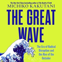 Great Wave - Michiko Kakutani - audiobook