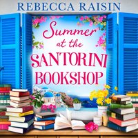 Summer at the Santorini Bookshop - Rebecca Raisin - audiobook