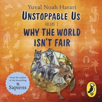 Unstoppable Us Volume 2 - Yuval Noah Harari - audiobook