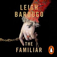 Familiar - Leigh Bardugo - audiobook