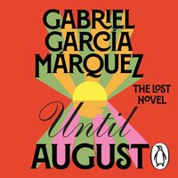 Until August - Gabriel Garcia Marquez - audiobook