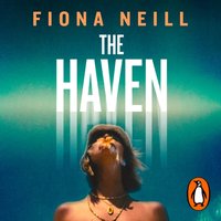 Haven - Fiona Neill - audiobook