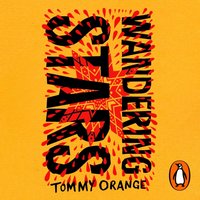 Wandering Stars - Tommy Orange - audiobook