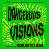 Dangerous Visions - Opracowanie zbiorowe - audiobook
