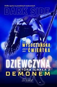 Dziewczyna, która igrała z demonem - Paulina Wysoczyńska - ebook