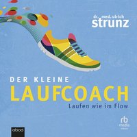 Der kleine Laufcoach - Dr. med. Ulrich Strunz - audiobook