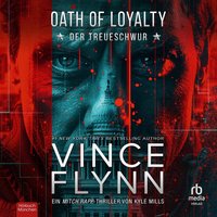 Oath of Loyalty. Der Treueschwur - Kyle Mills - audiobook