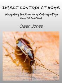 Insect Control At Home - Owen Jones - ebook