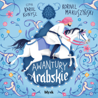 Awantury arabskie - Kornel Makuszyński - audiobook