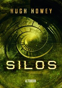 Silos - Hugh Howey - ebook