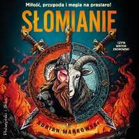 Słomianie - Adrian Markowski - audiobook