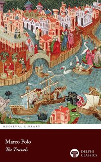 The Travels of Marco Polo Illustrated - Marco Polo - ebook