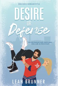 Desire or Defense - Leah Brunnner - ebook
