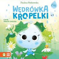 Wędrówka kropelki - Paulina Płatkowska - audiobook