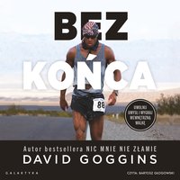 Bez końca - David Goggins - audiobook