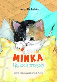 Minka i jej kocie przygody - Anna Bichalska - ebook
