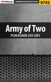 Army of Two - poradnik do gry - Maciej Jałowiec - ebook