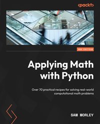 Applying Math with Python - Sam Morley - ebook