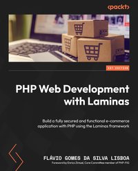 PHP Web Development with Laminas - Flávio Gomes da Silva Lisboa - ebook