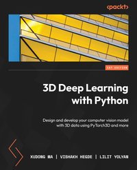 3D Deep Learning with Python - Xudong Ma - ebook