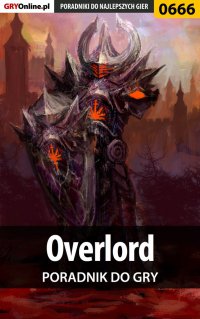 Overlord - poradnik do gry - Leniwce Ninja - ebook