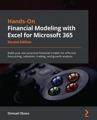 Hands-On Financial Modeling with Excel for Microsoft 365 - Shmuel Oluwa - ebook