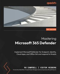 Mastering Microsoft 365 Defender - Ru Campbell - ebook
