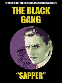 The Black Gang - "Sapper" - ebook