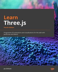 Learn Three.js - Jos Dirksen - ebook